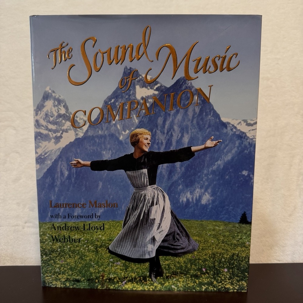 The Sound of Music Companion Book Hardcover By Maslon, Laurence Dust Jacket